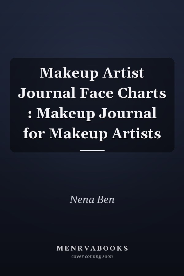 Makeup Artist Journal Face Charts : Makeup Journal for Makeup Artists