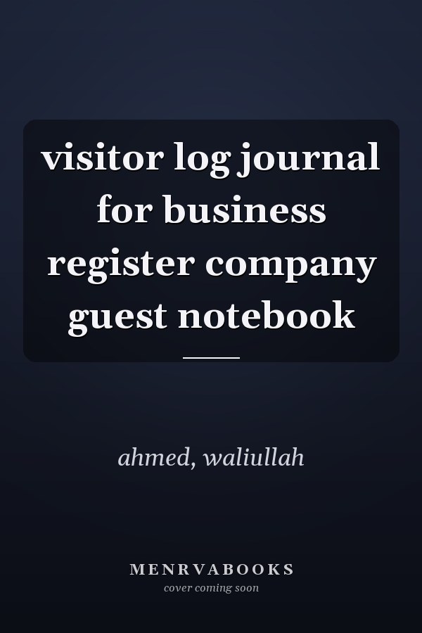 visitor log journal for business register company guest notebook