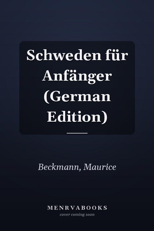 Schweden für Anfänger (German Edition)