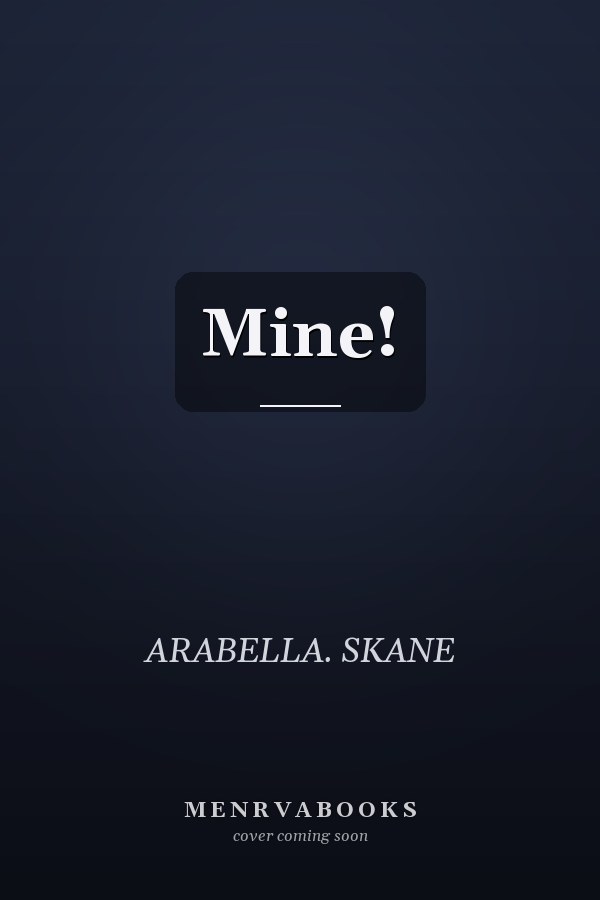 Mine!