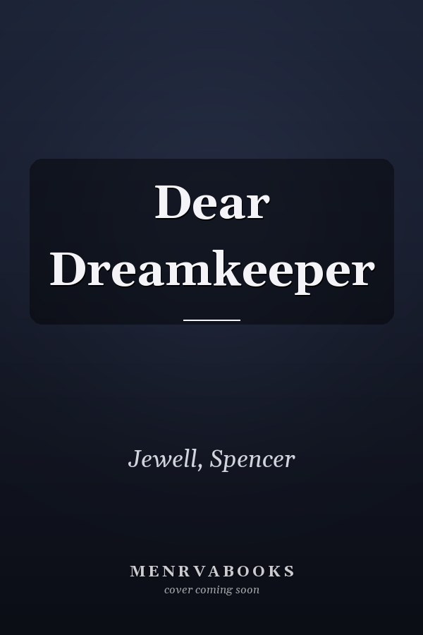 Dear Dreamkeeper