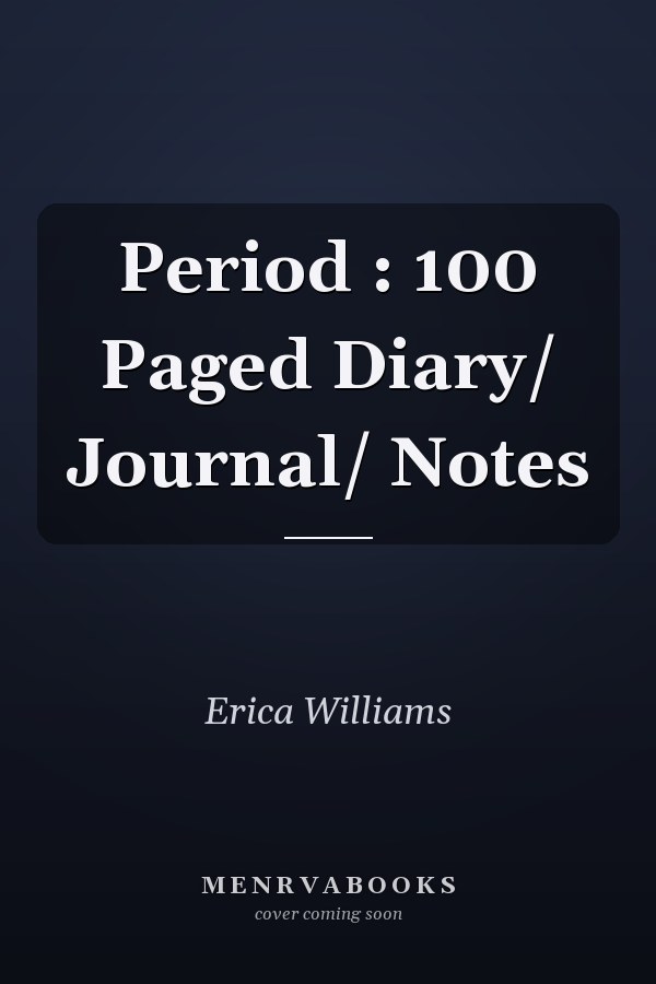 Period : 100 Paged Diary/ Journal/ Notes