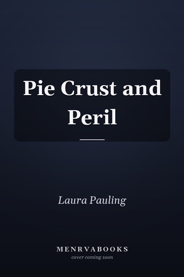 Pie Crust and Peril