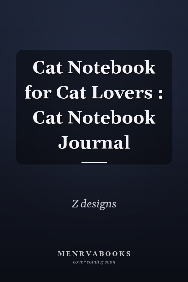 Cat Notebook for Cat Lovers : Cat Notebook Journal