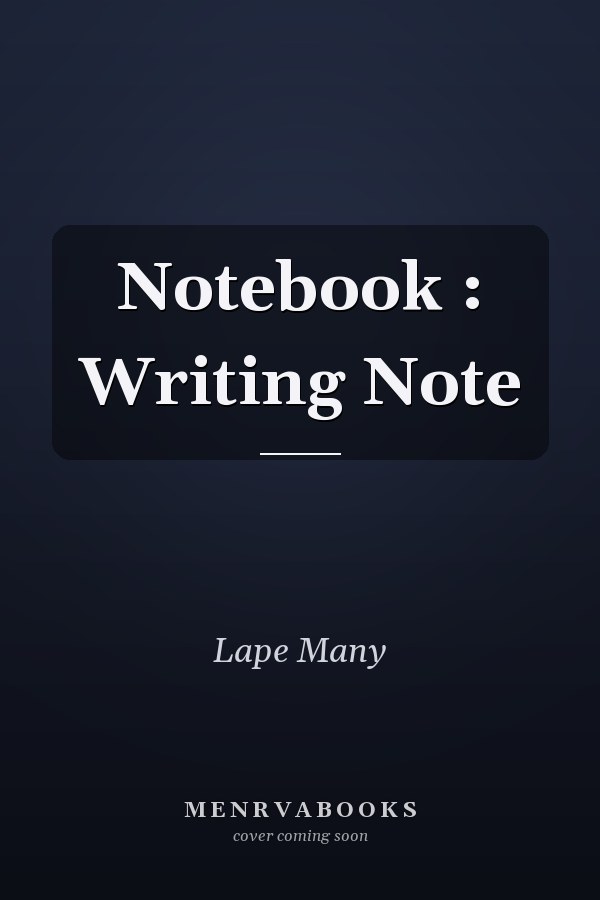 Notebook : Writing Note
