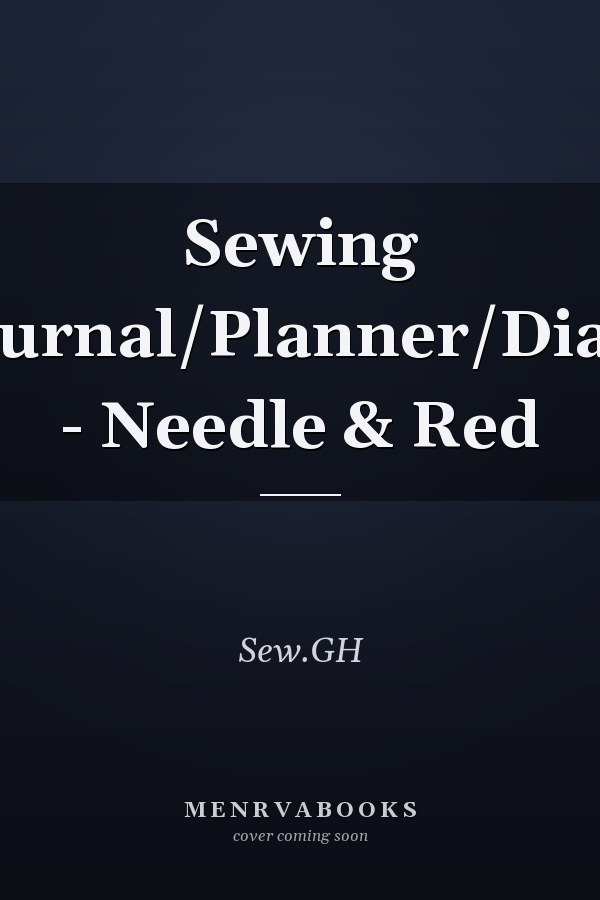Sewing Journal/Planner/Diary - Needle & Red