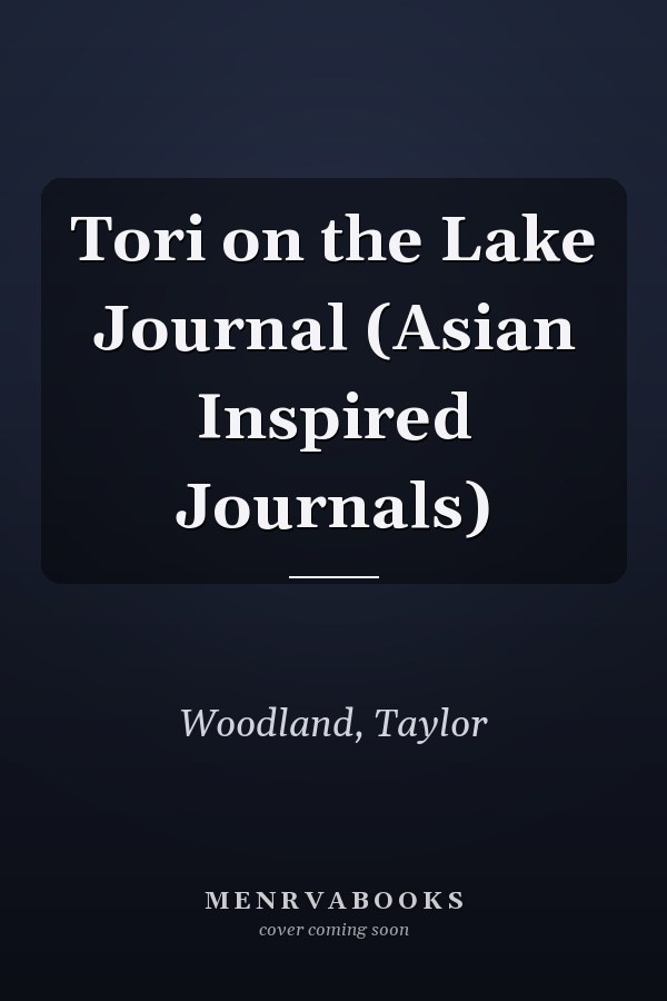 Tori on the Lake Journal (Asian Inspired Journals)