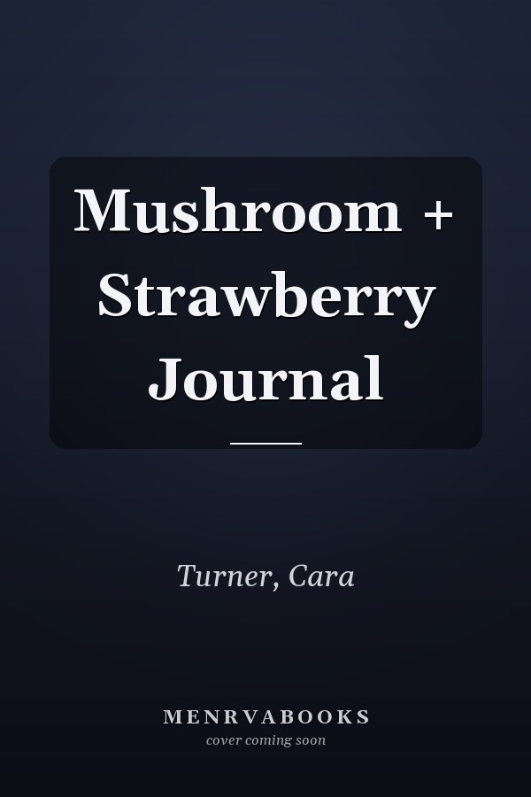 Mushroom + Strawberry Journal