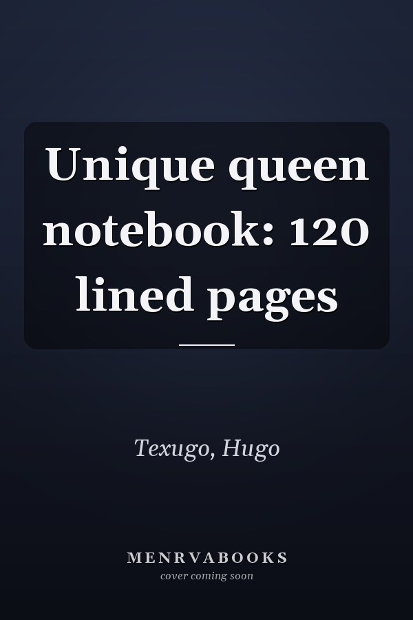 Unique queen notebook: 120 lined pages