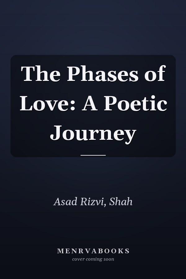 The Phases of Love: A Poetic Journey