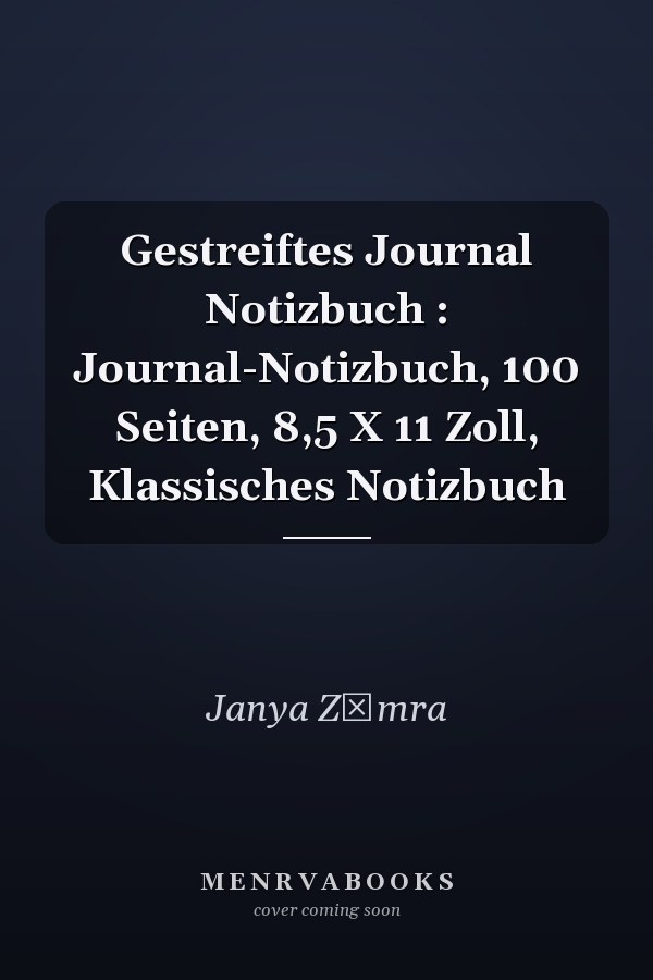 Gestreiftes Journal Notizbuch : Journal-Notizbuch, 100 Seiten, 8,5 X 11 Zoll, Klassisches Notizbuch
