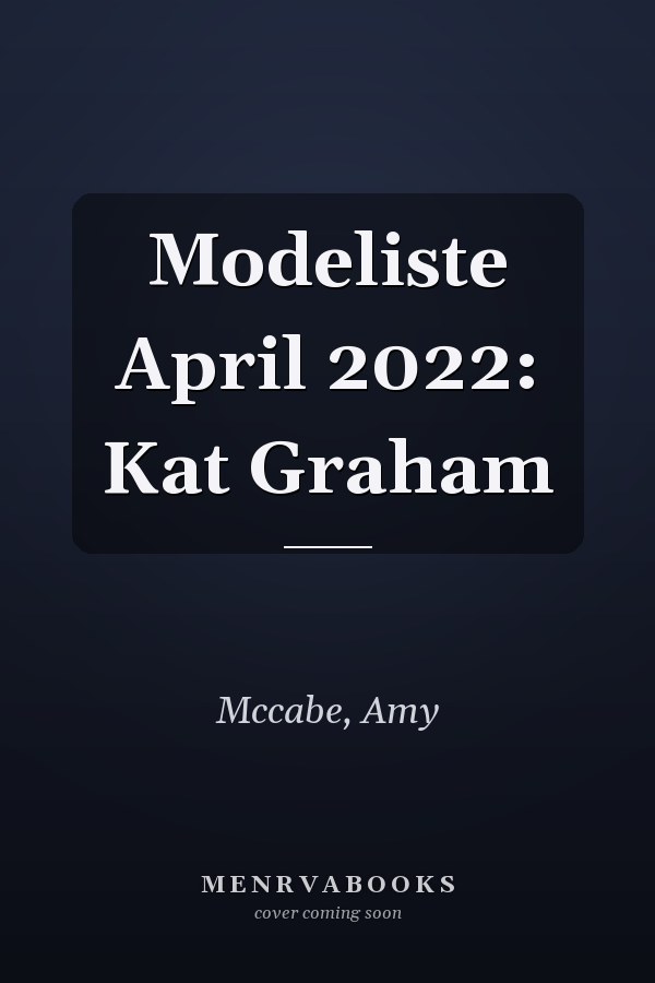 Modeliste April 2022: Kat Graham