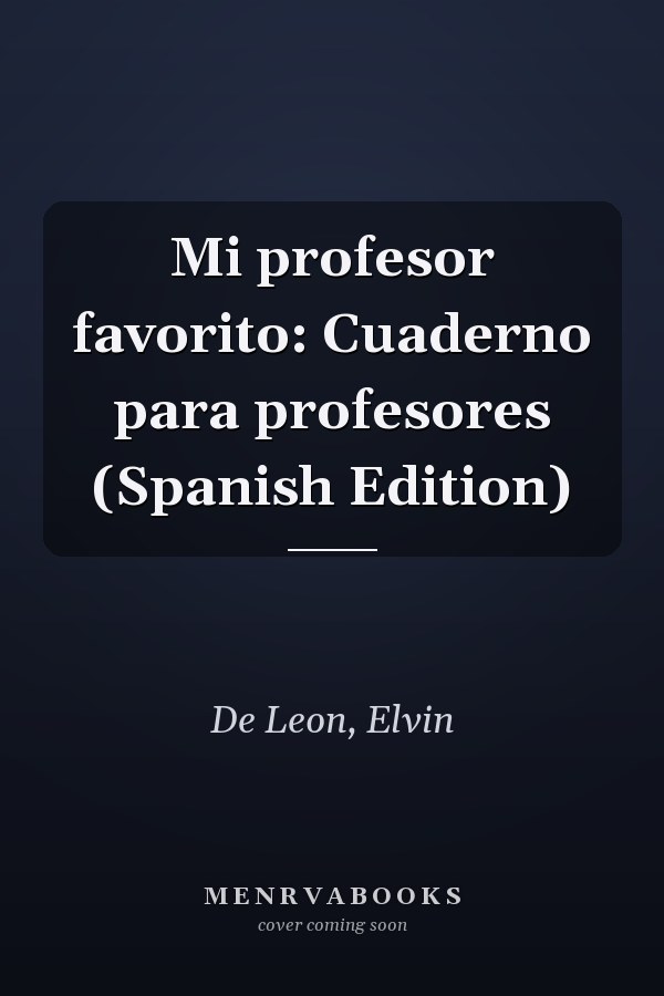 Mi profesor favorito: Cuaderno para profesores (Spanish Edition)