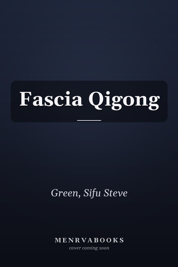 Fascia Qigong