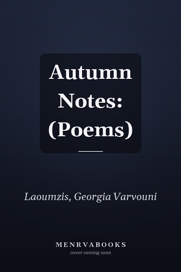 Autumn Notes: (Poems)