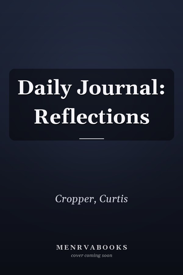 Daily Journal: Reflections