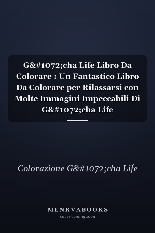 Gаcha Life Libro Da Colorare : Un Fantastico Libro Da Colorare per Rilassarsi con Molte Immagini Impeccabili Di Gаcha Life