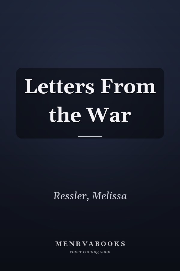 Letters From the War