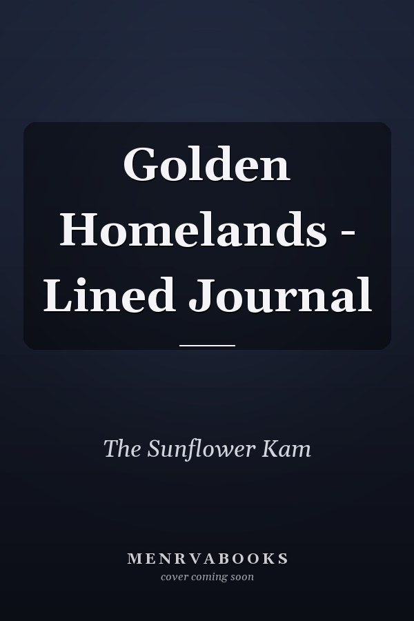 Golden Homelands - Lined Journal