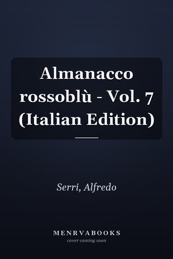 Almanacco rossoblù - Vol. 7 (Italian Edition)