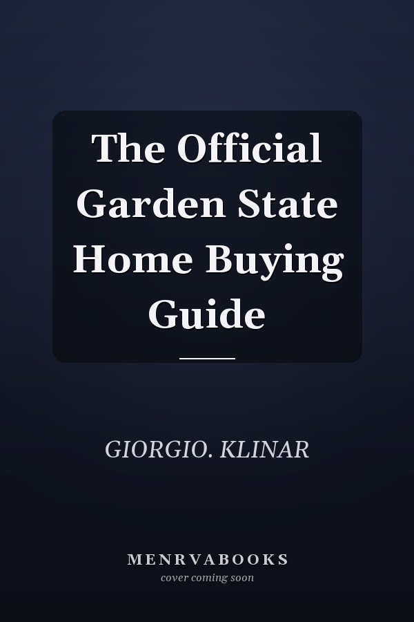 The Official Garden State Home Buying Guide