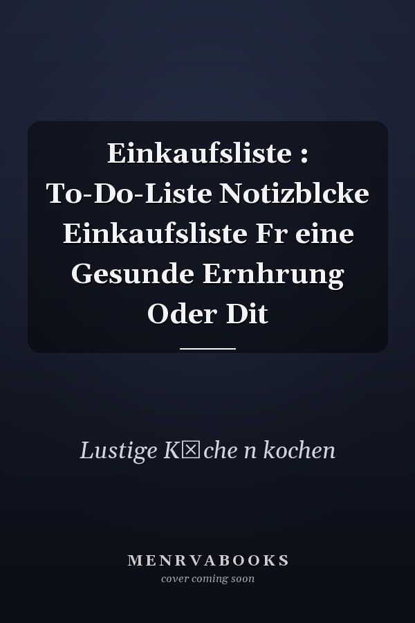 Einkaufsliste : To-Do-Liste Notizblcke Einkaufsliste Fr eine Gesunde Ernhrung Oder Dit