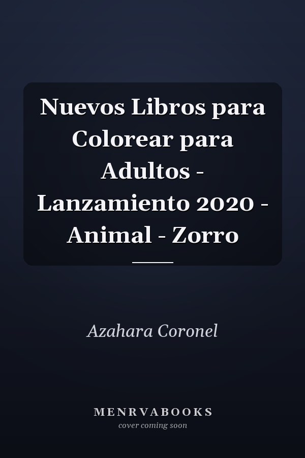Nuevos Libros para Colorear para Adultos - Lanzamiento 2020 - Animal - Zorro