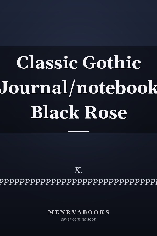 Classic Gothic Journal/notebook Black Rose