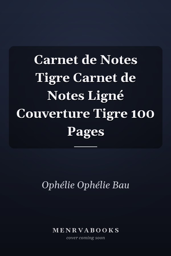 Carnet de Notes Tigre Carnet de Notes Ligné Couverture Tigre 100 Pages