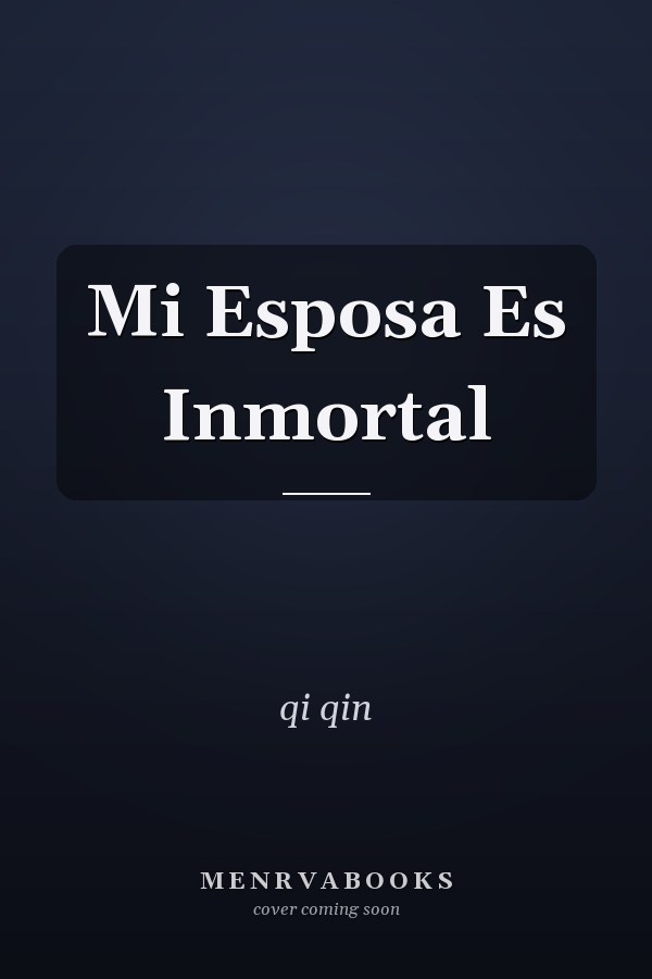 Mi Esposa Es Inmortal
