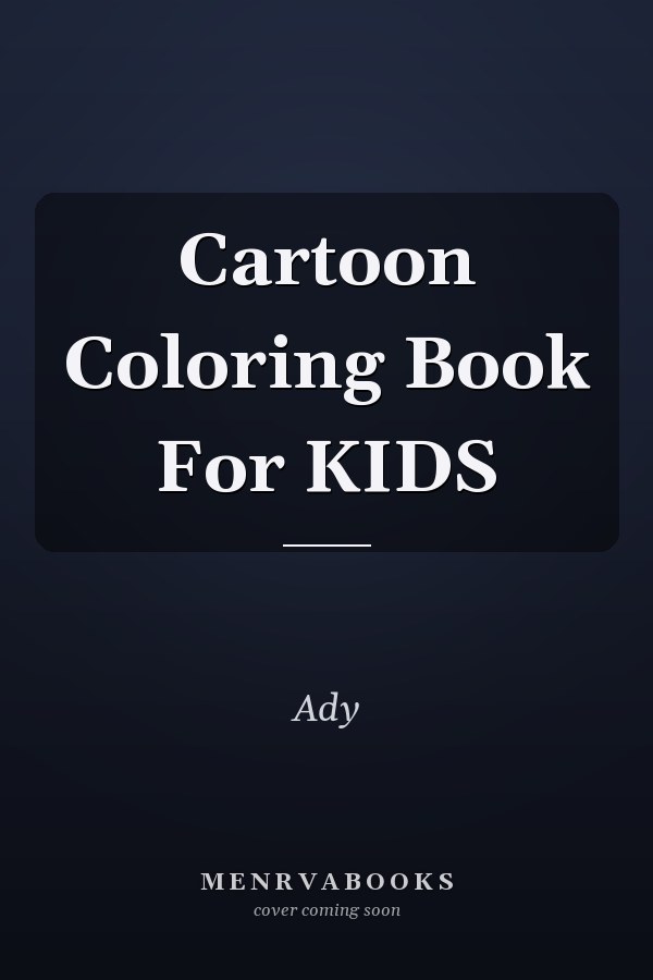 Cartoon Coloring Book For KIDS