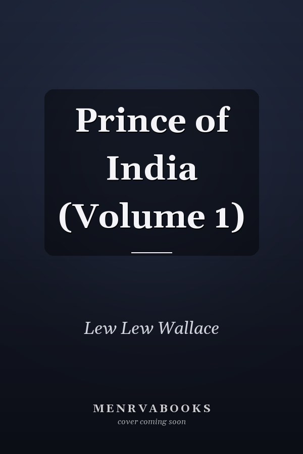 Prince of India (Volume 1)