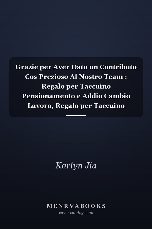 Grazie per Aver Dato un Contributo Cos Prezioso Al Nostro Team : Regalo per Taccuino Pensionamento e Addio Cambio Lavoro, Regalo per Taccuino Collega, Cambio Lavoro, Pensione