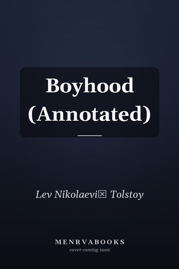 Boyhood (Annotated)