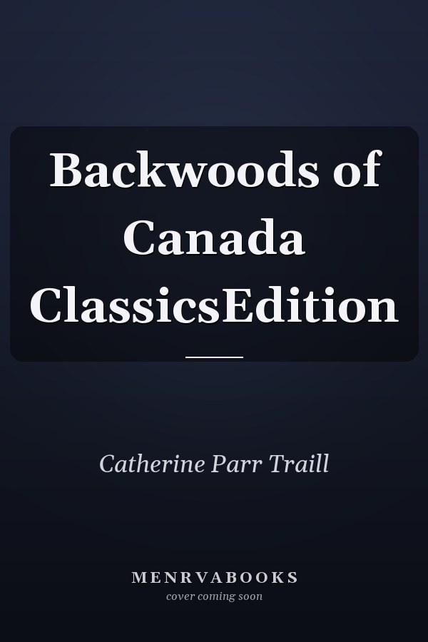 Backwoods of Canada ClassicsEdition