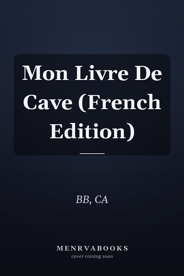 Mon Livre De Cave (French Edition)