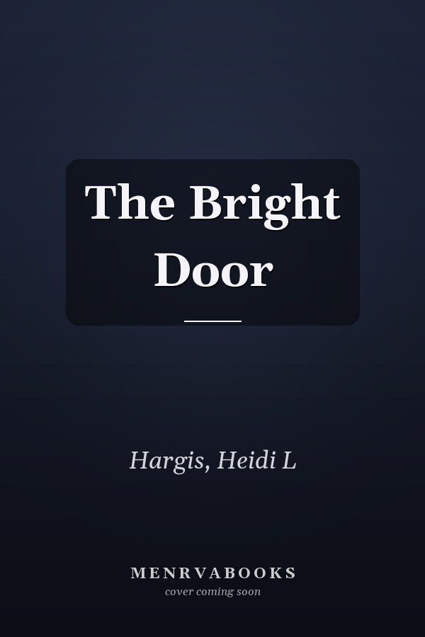 The Bright Door
