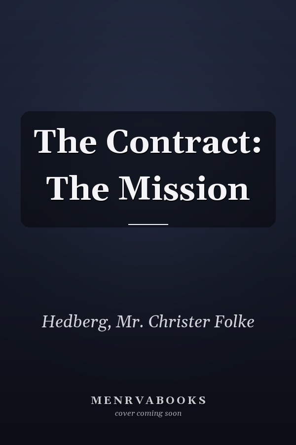 The Contract: The Mission