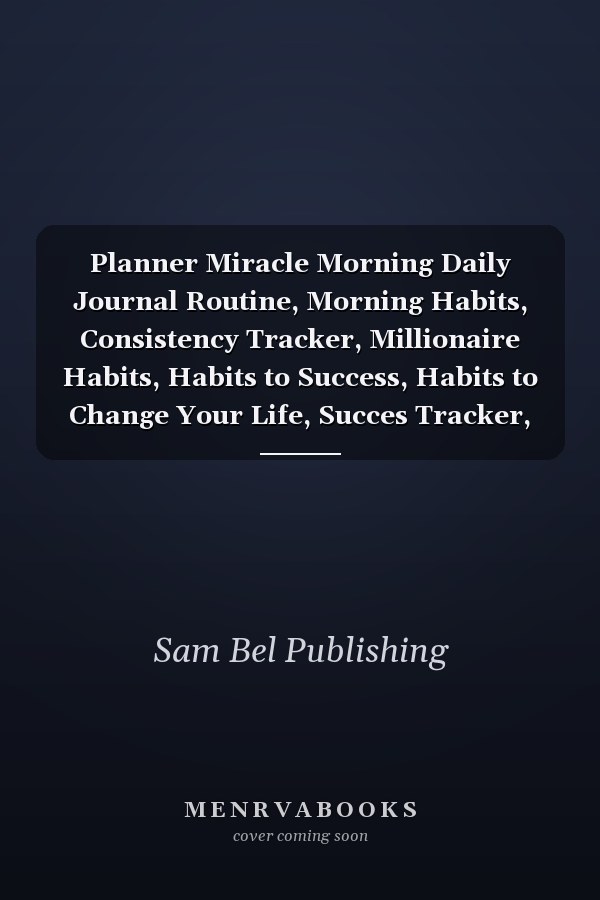 Planner Miracle Morning Daily Journal Routine, Morning Habits, Consistency Tracker, Millionaire Habits, Habits to Success, Habits to Change Your Life, Succes Tracker, Life Savers, Life Change, Entrepreneurs, Habits to High Performance, Journal