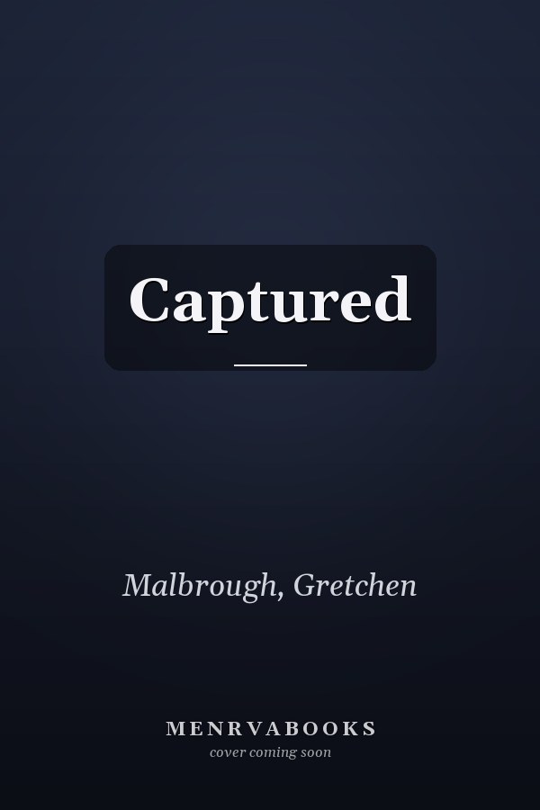 Captured