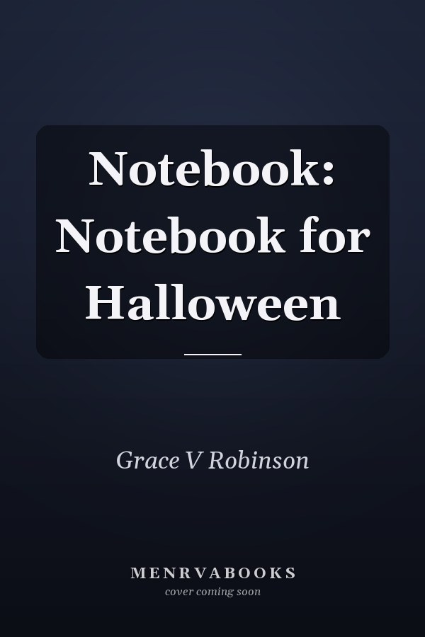 Notebook: Notebook for Halloween