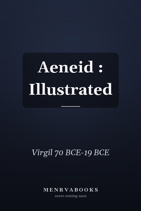 Aeneid : Illustrated