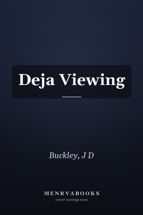 Deja Viewing