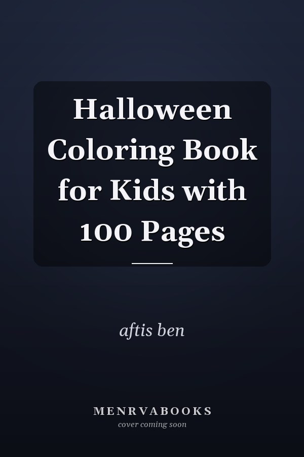 Halloween Coloring Book for Kids with 100 Pages