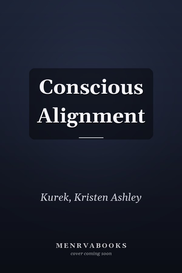 Conscious Alignment