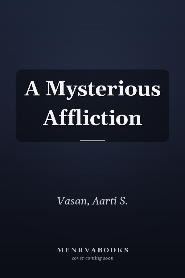 A Mysterious Affliction