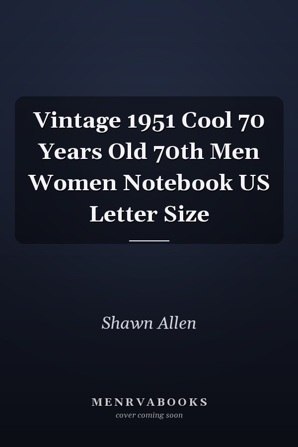 Vintage 1951 Cool 70 Years Old 70th Men Women Notebook US Letter Size