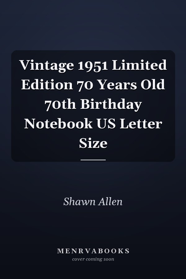 Vintage 1951 Limited Edition 70 Years Old 70th Birthday Notebook US Letter Size