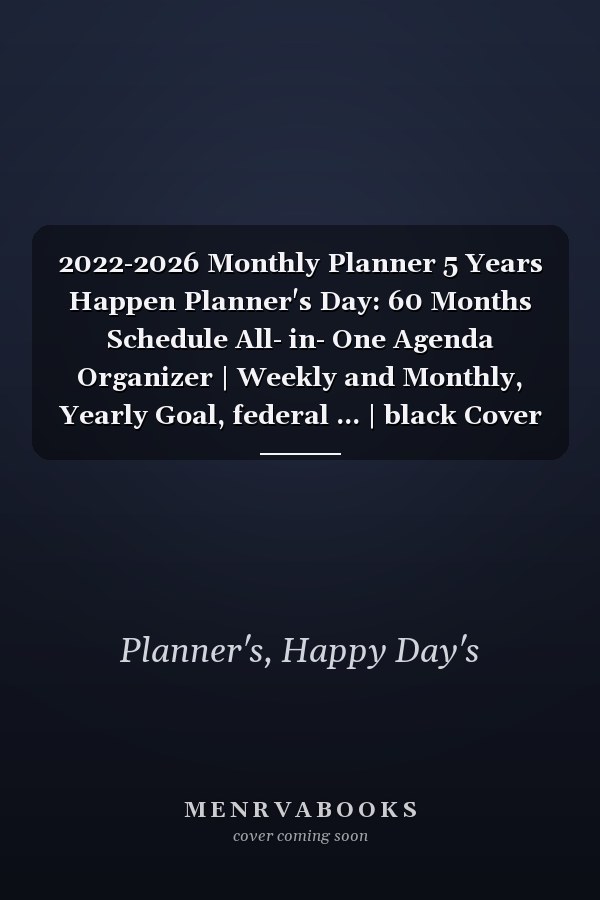 2022-2026 Monthly Planner 5 Years Happen Planner's Day: 60 Months Schedule All- in- One Agenda Organizer | Weekly and Monthly, Yearly Goal, federal ... | black Cover Design deer magic with floral