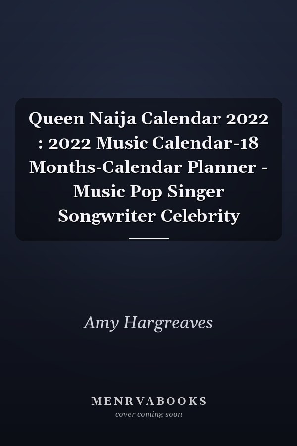 Queen Naija Calendar 2022 : 2022 Music Calendar-18 Months-Calendar Planner - Music Pop Singer Songwriter Celebrity